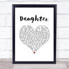 Pearl Jam Daughter White Heart Song Lyric Print