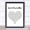 Pearl Jam Just Breathe White Heart Song Lyric Print