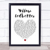Pearl Jam Yellow Ledbetter White Heart Song Lyric Print