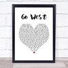 Pet Shop Boys Go West White Heart Song Lyric Print