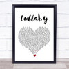 Sigala & Paloma Faith Lullaby White Heart Song Lyric Print