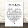 I Have A Dream ABBA Heart Quote Song Lyric Print