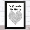 Chris Brown Yo (Excuse Me Miss) White Heart Song Lyric Music Art Print