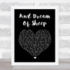 Kate Bush And Dream Of Sheep Black Heart Song Lyric Print