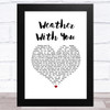Crowded House Weather With You White Heart Song Lyric Music Art Print