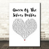 Dr. Hook Queen Of The Silver Dollar White Heart Song Lyric Music Art Print