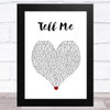 Groove Theory Tell Me White Heart Song Lyric Music Art Print