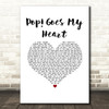 Hugh Grant Pop! Goes My Heart White Heart Song Lyric Music Art Print