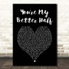 Keith Urban Youre My Better Half Black Heart Song Lyric Print