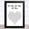 Joe Dolan It's You, It's You,It's You White Heart Song Lyric Music Art Print