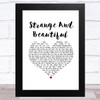 Aqualung Strange And Beautiful White Heart Song Lyric Music Art Print