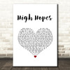 Kodaline High Hopes White Heart Song Lyric Music Art Print
