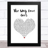 Lemar The Way Love Goes White Heart Song Lyric Music Art Print
