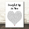 38 Special Caught Up in You White Heart Song Lyric Music Art Print