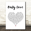 Nana Mouskouri Only Love White Heart Song Lyric Music Art Print