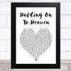 Nickelback Holding On to Heaven White Heart Song Lyric Music Art Print