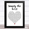 Noah Reid Simply the Best White Heart Song Lyric Music Art Print