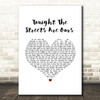 Richard Hawley Tonight The Streets Are Ours White Heart Song Lyric Music Art Print