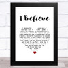 Robson & Jerome I Believe White Heart Song Lyric Music Art Print