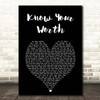 Khalid & Disclosure Know Your Worth Black Heart Song Lyric Print
