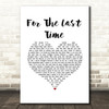 Trisha Yearwood For The Last Time White Heart Song Lyric Music Art Print