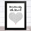 Bob Dylan Positively 4th Street White Heart Song Lyric Music Art Print