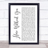 3 Doors Down Here Without You White Script Song Lyric Print