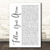 Kacey Musgraves Follow Your Arrow White Script Song Lyric Print