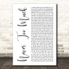 Luther Vandross Never Too Much White Script Song Lyric Print