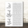 Pink What About Us White Script Song Lyric Print