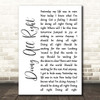 Queen Doing All Right White Script Song Lyric Print