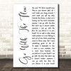 Queens of the Stone Age Go with the Flow White Script Song Lyric Print