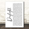 5 Seconds Of Summer Daylight White Script Song Lyric Print