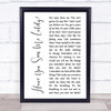 Counting Crows Have You Seen Me Lately White Script Song Lyric Print