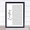 Lifehouse Everything White Script Song Lyric Wall Art Print