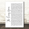 Mike + The Mechanics The Living Years White Script Song Lyric Wall Art Print