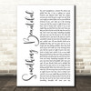 Robbie Williams Something Beautiful White Script Song Lyric Wall Art Print