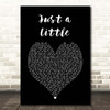Liberty X Just a Little Black Heart Song Lyric Print