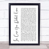 Brett Young In Case You Didn't Know White Script Song Lyric Quote Print