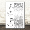 Madonna Crazy For You White Script Song Lyric Quote Print