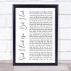 Michael Bolton Said I Loved You... But I Lied White Script Song Lyric Print