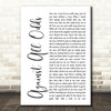 Phil Collins Against All Odds White Script Song Lyric Quote Print