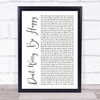 Bobby McFerrin Don't Worry, Be Happy White Script Song Lyric Quote Print