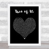 Louis Tomlinson Two Of Us Black Heart Song Lyric Print