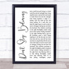 Journey Don't Stop Believing White Script Song Lyric Quote Print