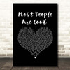Luke Bryan Most People Are Good Black Heart Song Lyric Print