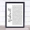 Oasis Wonderwall White Script Song Lyric Quote Print
