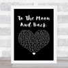 Luke Bryan To The Moon And Back Black Heart Song Lyric Print