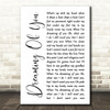 The Coral Dreaming Of You White Script Song Lyric Quote Print