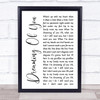 The Coral Dreaming Of You White Script Song Lyric Quote Print